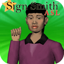 Click here to go to Sign Smith ASL page.